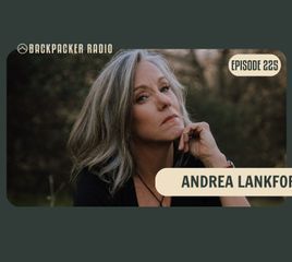 Backpacker Radio #225 | Andrea Lankford on the PCT's Three Missing Hikers