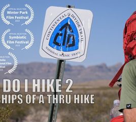 Stunning Documentary Sequel "Why Do I Hike 2" Shows the True Hardships of Thru-Hiking
